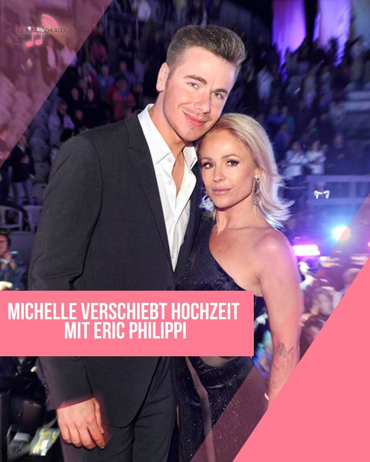 Michelle verschiebt Hochzeit mit Eric Philippi – Karriereende geht vor Liebe