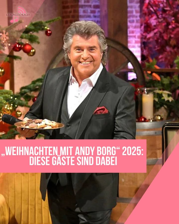 „Weihnachten mit Andy Borg“ 2025: Diese Gäste sorgen für festliche Stimmung am Heiligabend Wenn der Schlagersänger zum großen Weihnachtsfest einlädt,
