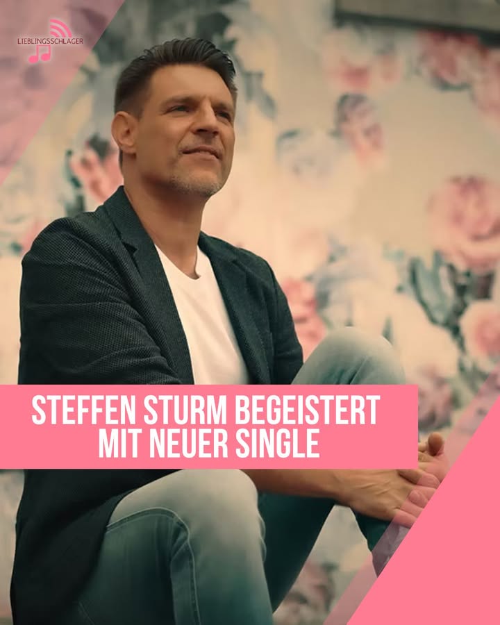 Steffen Sturm begeistert mit neuer Single „Sei l’Amore (Du bist Liebe)“ – Der Pop-Schlager zum Verlieben Mitreißend, emotional und voller