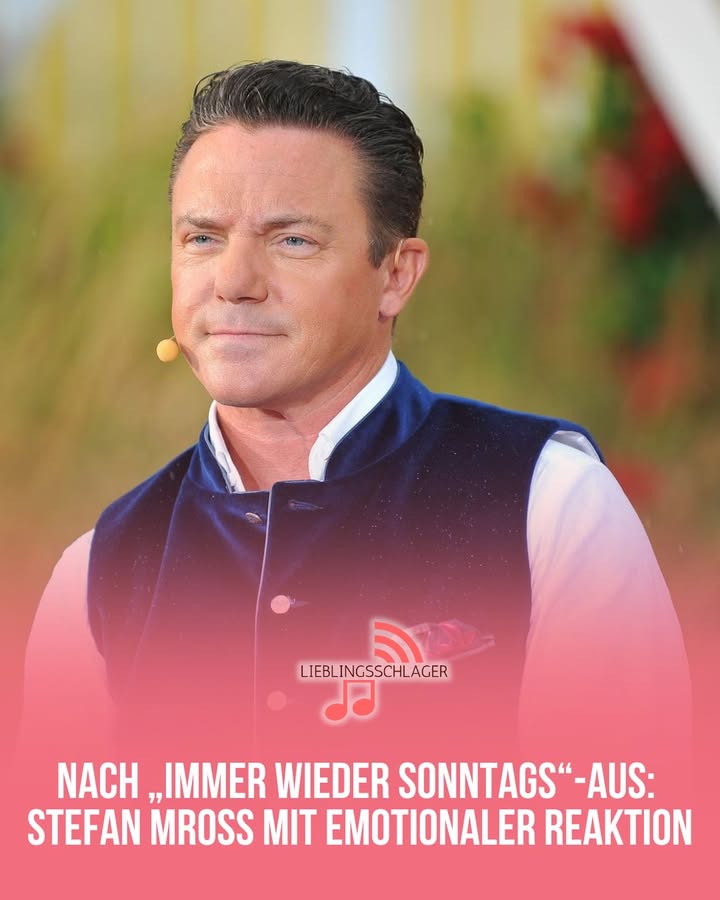 NACH IMMER WIEDER SONNTAGS“-AUS: STEFAN MROSS MIT EMOTIONALER REAKTION