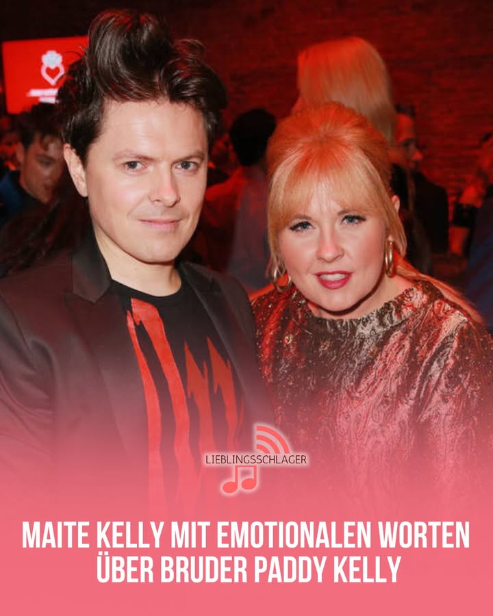 MAITE KELLY MIT EMOTIONALEN WORTEN ÜBER BRUDER PADDY KELLY