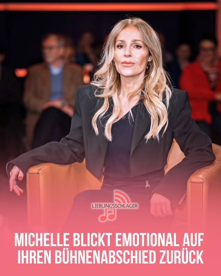 MICHELLE BLICKT EMOTIONAL AUF IHREN BÜHNENABSCHIED ZURÜCK