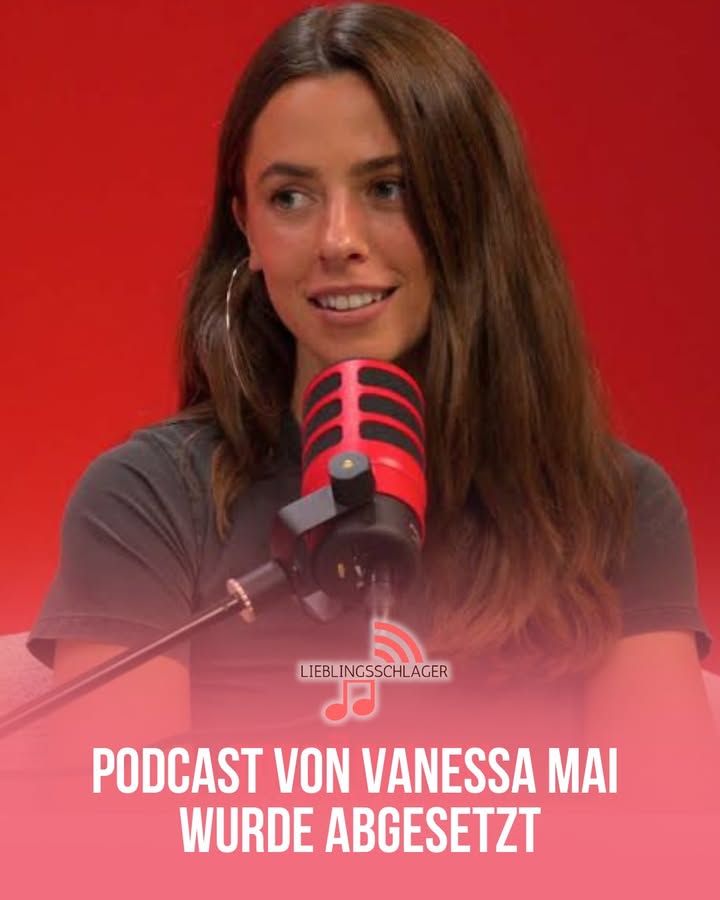 PODCAST VON VANESSA MAI WURDE ABGESETZT