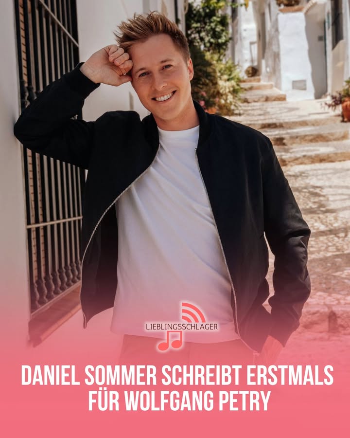 DANIEL SOMMER SCHREIBT ERSTMALS FÜR WOLFGANG PETRY