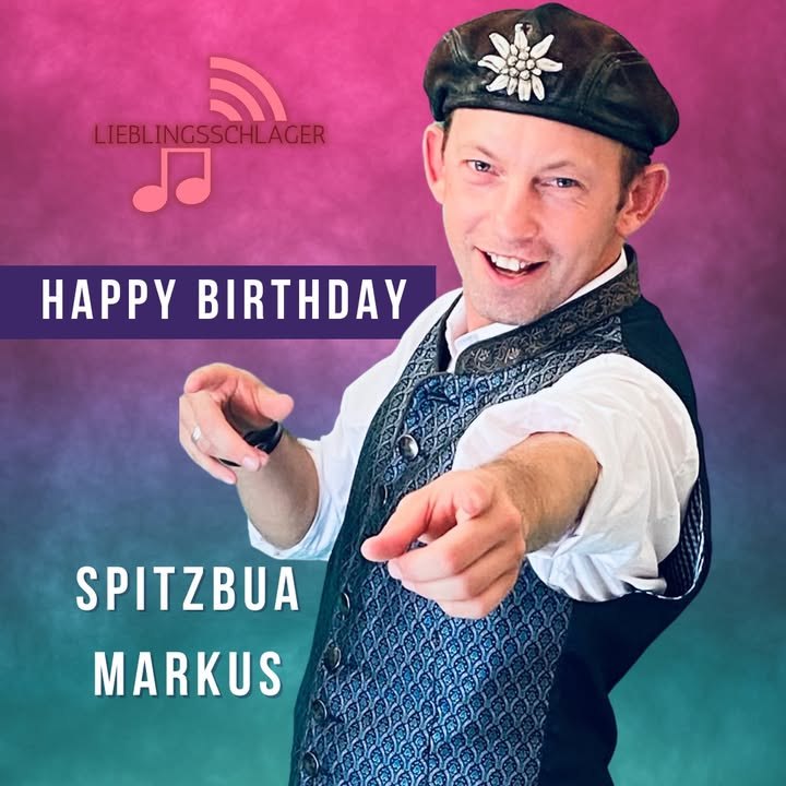 Herzlichen Glückwunsch zum Geburtstag, Spitzbua Markus! Alles Gute und viel Erfolg für das kommende Jahr!