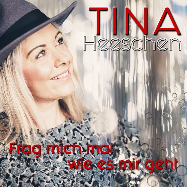 Tina Heeschen berührt mit ihrer neuen Single!