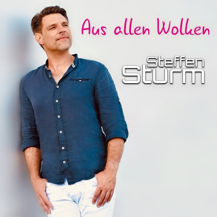 🎶 Steffen Sturm stürmt mit „Aus allen Wolken“ die Schlagerwelt! 🌟