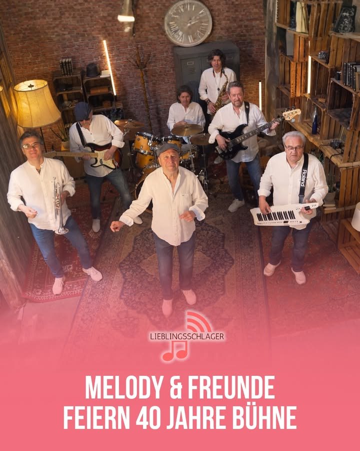 40 Jahre Melody & Freunde – Was für ein ein Jubiläum!