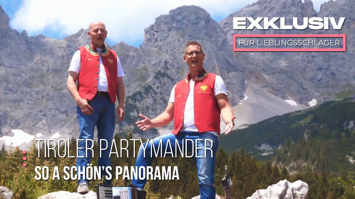 Das zweite und damit neue Video zum Song "So a schön's Panorama" der Tiroler Partymander