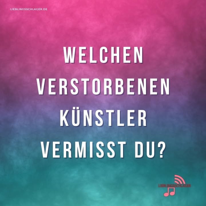 Welchen verstorbenen Künstler vermisst du?
