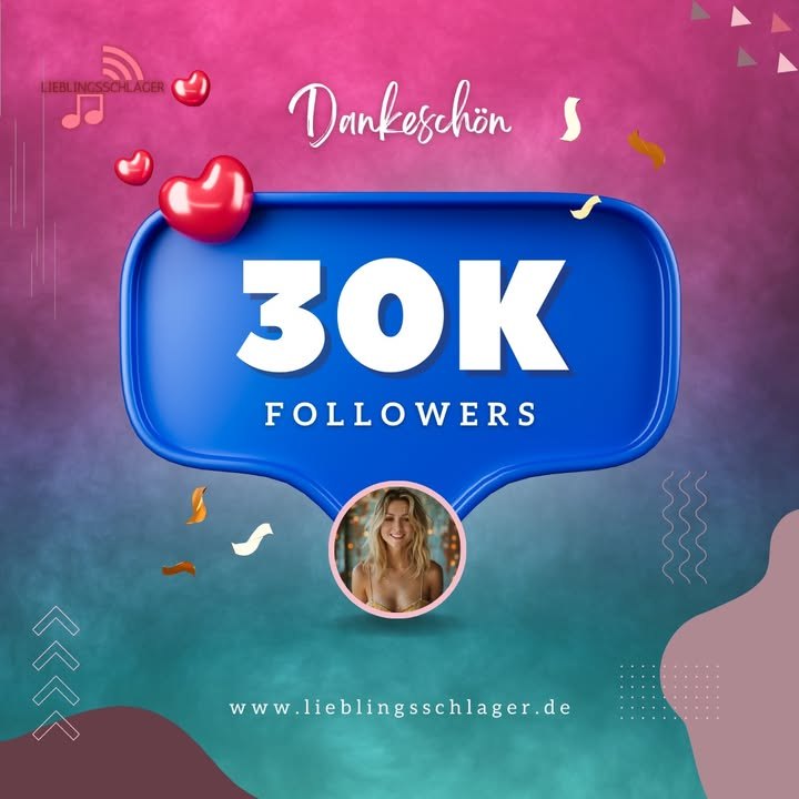 Ein riesengroßes Dankeschön an alle 30.000 Follower auf Lieblingsschlager! Eure Unterstützung lässt unser Schlagerherz höher schlagen! 🎉💖