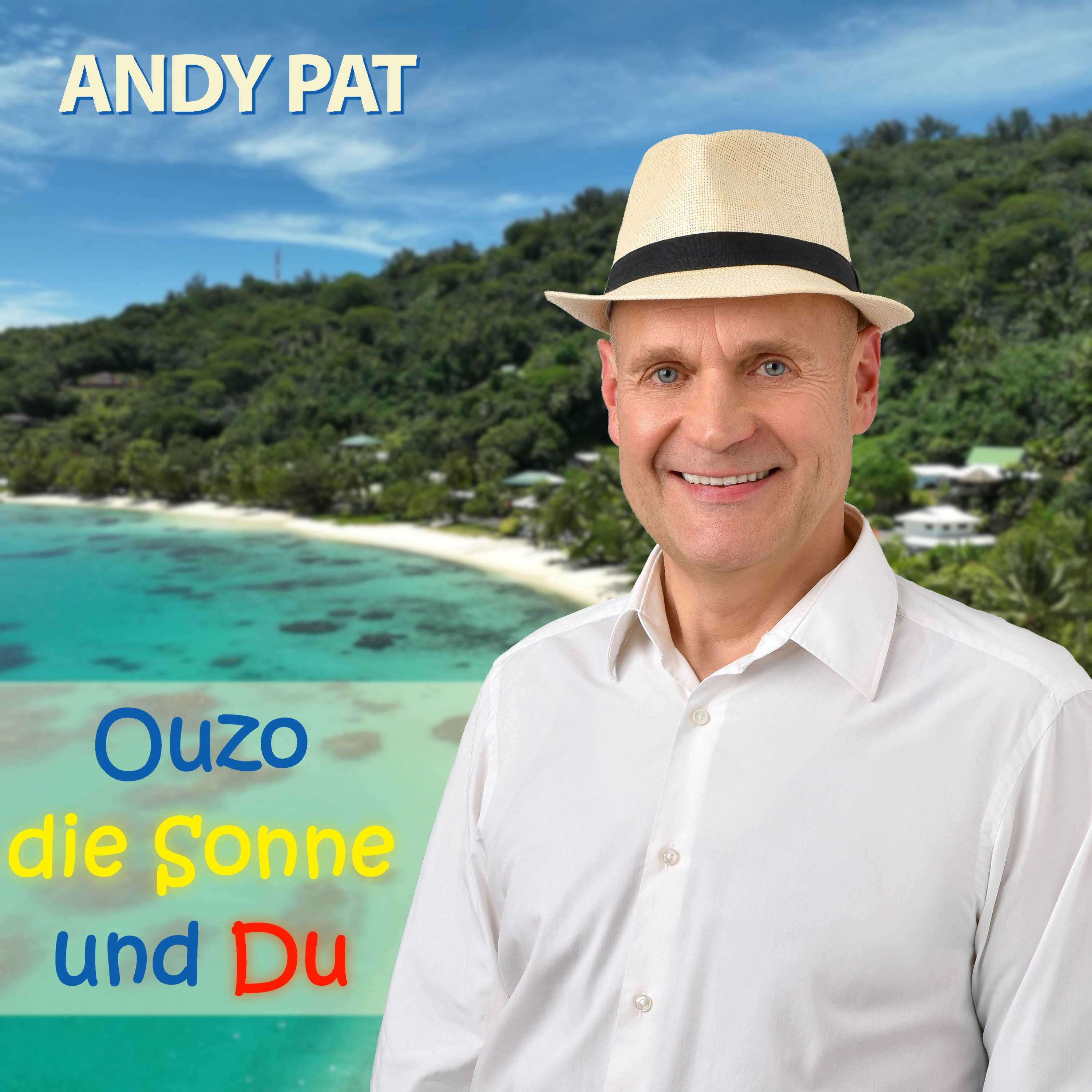 Cover Andy Pat – Ouzo, die Sonne und Du