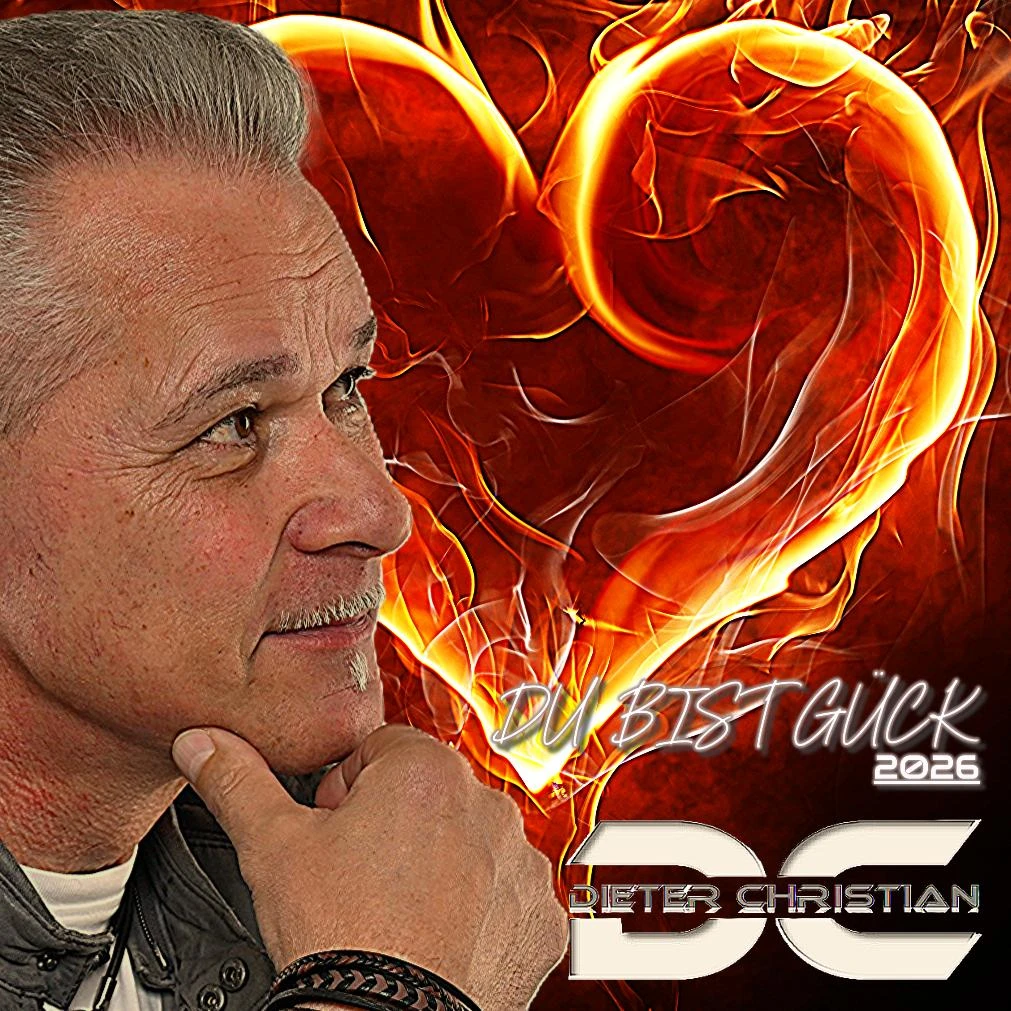 Cover Dieter Christian – Du bist Glück 2026